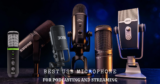 Best USB Microphones for Podcasting and Streaming